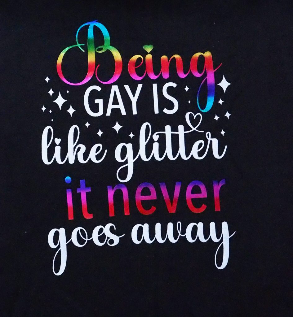 T-skjorte: Being Gay is Like Glitter (XS-XL)